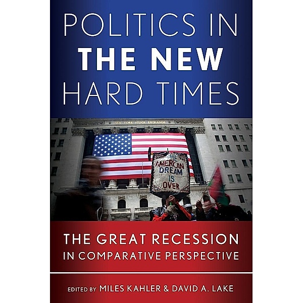 Politics in the New Hard Times / Cornell Studies in Political Economy