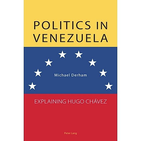 Politics in Venezuela, Michael Derham