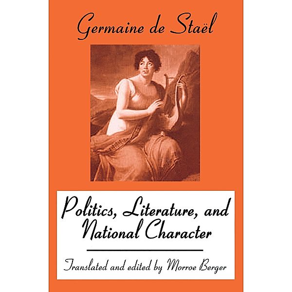 Politics, Literature and National Character, Madame de Stael, Morroe Berger