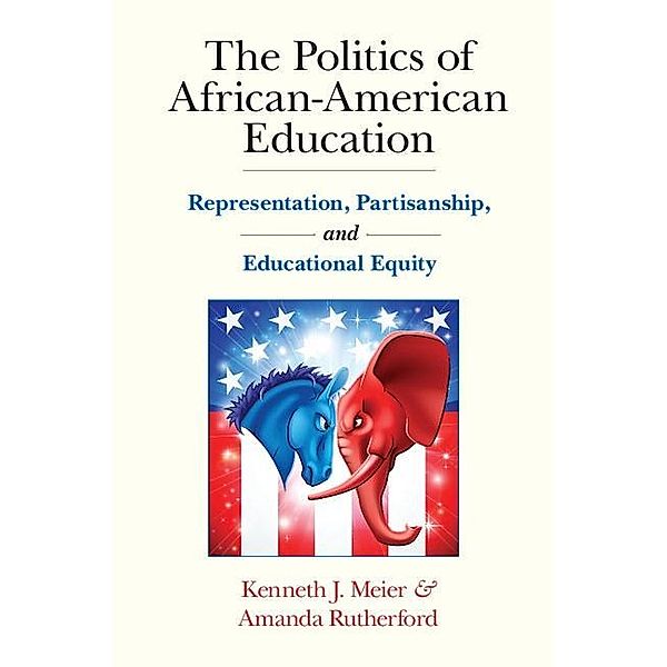 Politics of African-American Education, Kenneth J. Meier