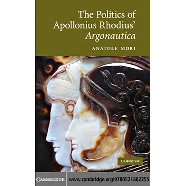 Politics of Apollonius Rhodius' Argonautica, Anatole Mori