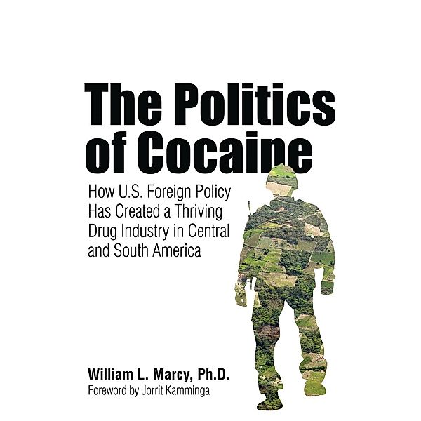 Politics of Cocaine, William L. Marcy