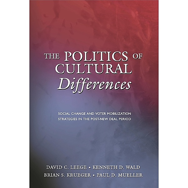 Politics of Cultural Differences, David C. Leege