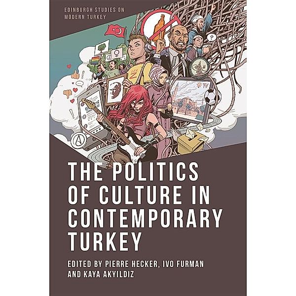 Politics of Culture in Contemporary Turkey