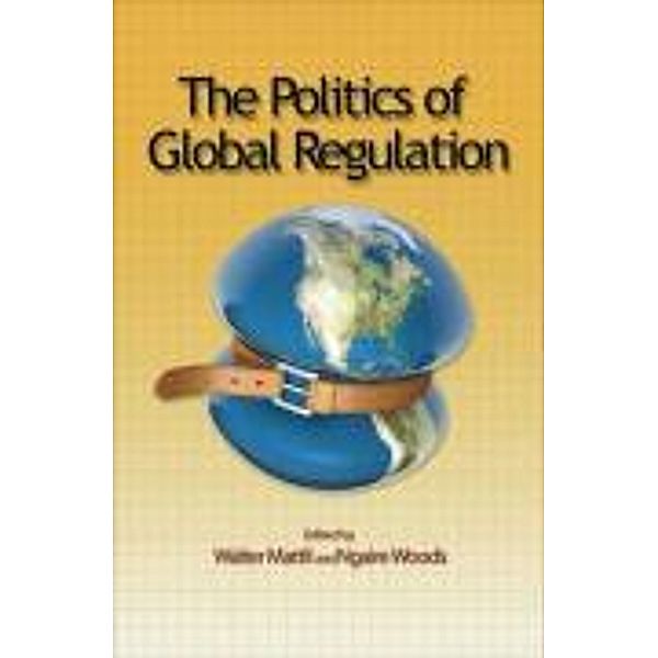 Politics of Global Regulation, Mattli