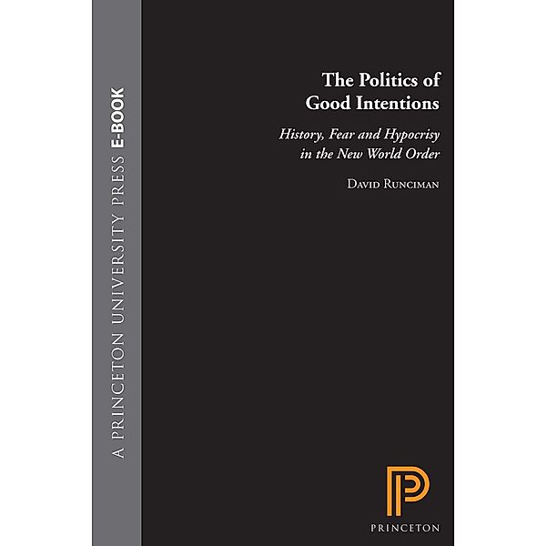 Politics of Good Intentions, David Runciman