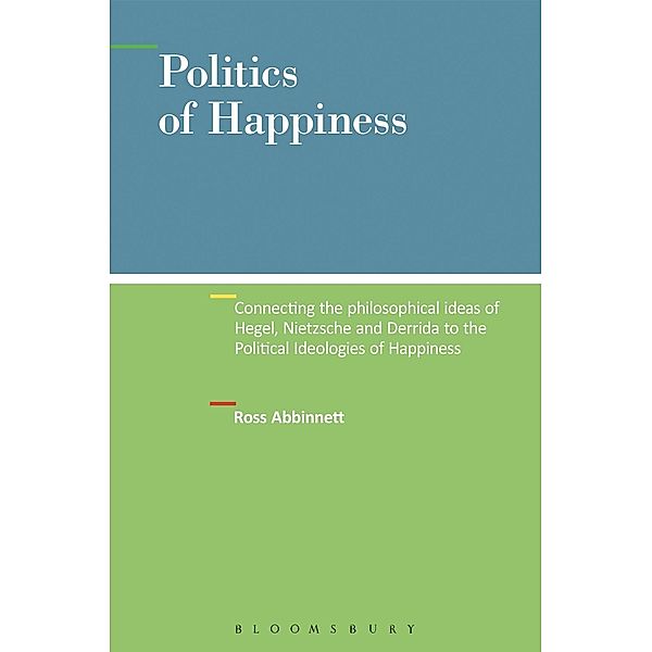 Politics of Happiness, Ross Abbinnett