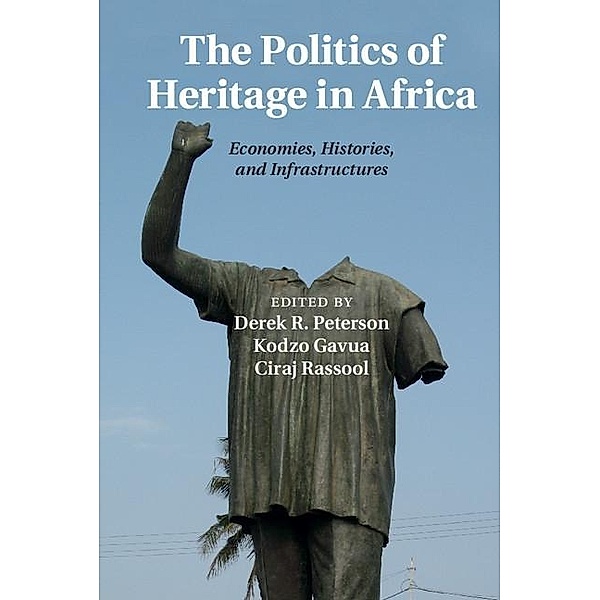 Politics of Heritage in Africa / The International African Library