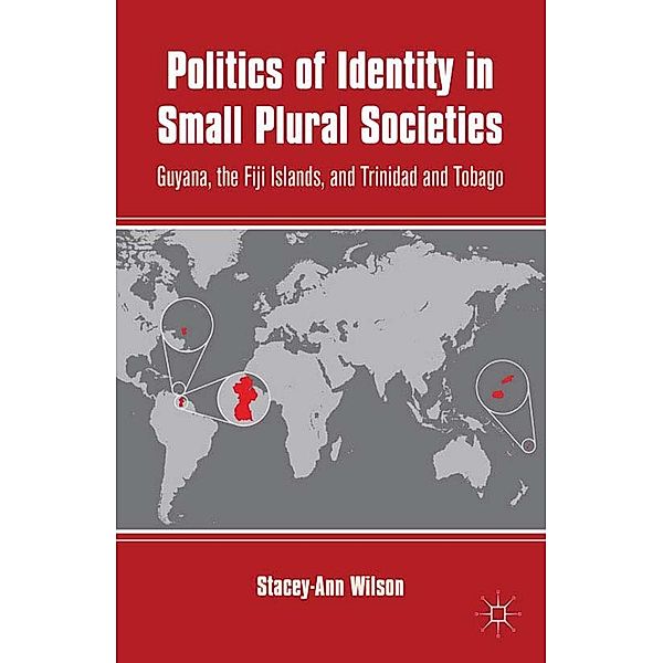 Politics of Identity in Small Plural Societies, S. Wilson