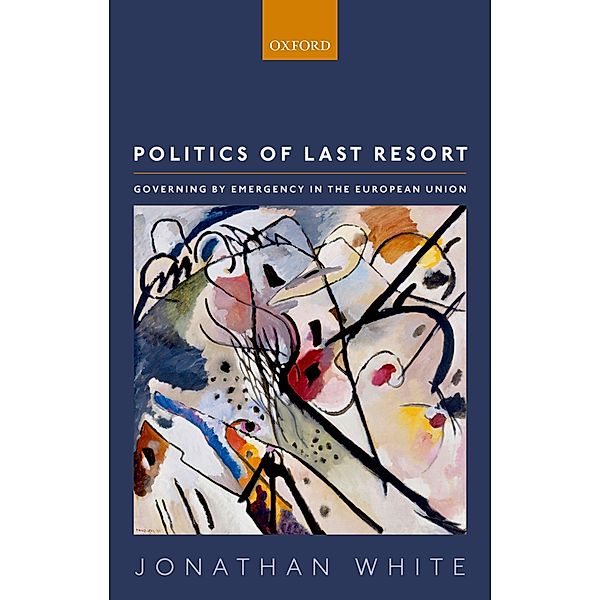 Politics of Last Resort, Jonathan White