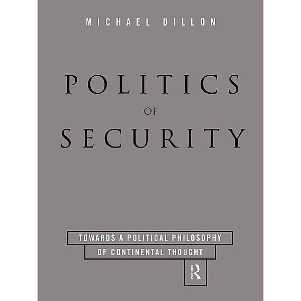 Politics of Security, Michael Dillon
