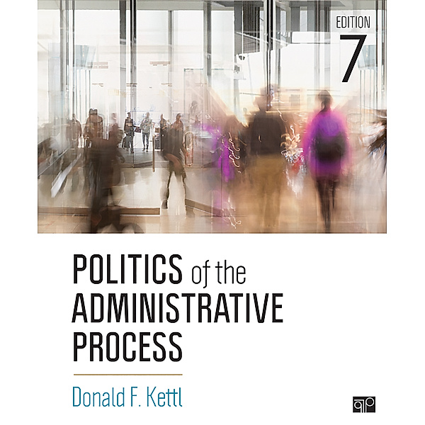 Politics of the Administrative Process, Donald F. Kettl