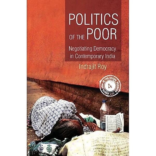 Politics of the Poor, Indrajit Roy