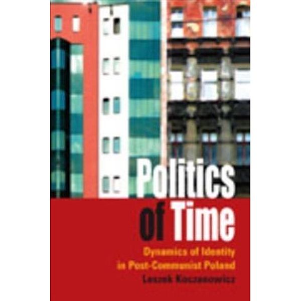 Politics of Time, Leszek Koczanowicz
