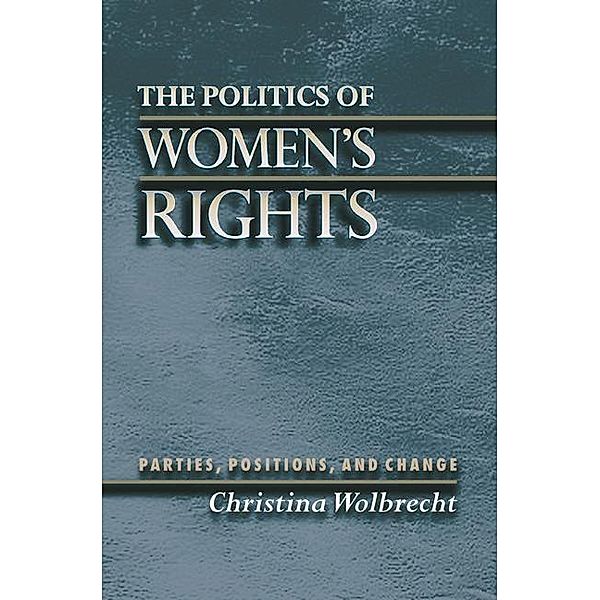 Politics of Women's Rights, Christina Wolbrecht