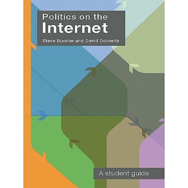 Politics on the Internet, Steve Buckler, David Dolowitz