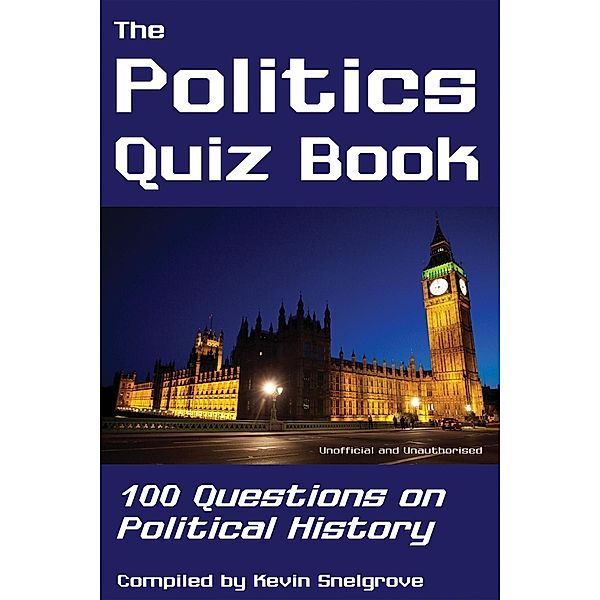 Politics Quiz Book, Kevin Snelgrove