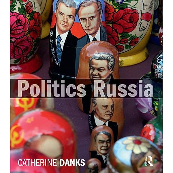 Politics Russia, Catherine Danks