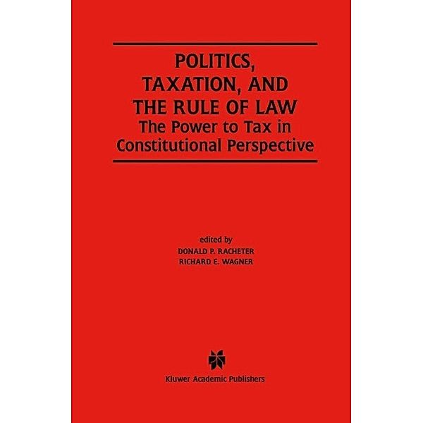 Politics, Taxation, and the Rule of Law