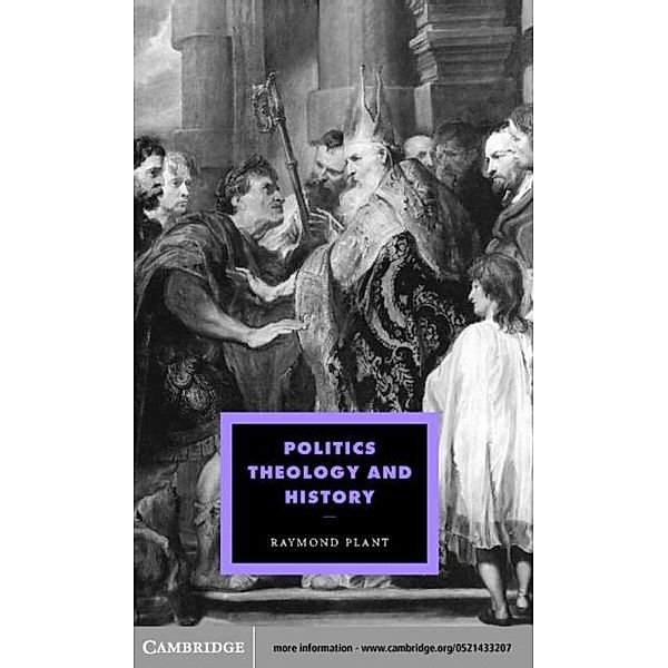 Politics, Theology and History, Raymond Plant