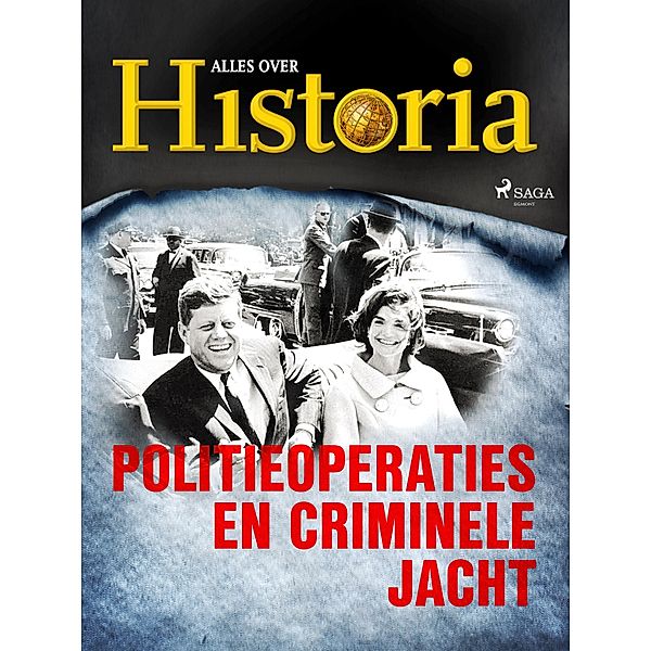 Politieoperaties en criminele jacht / True crime, Alles Over Historia