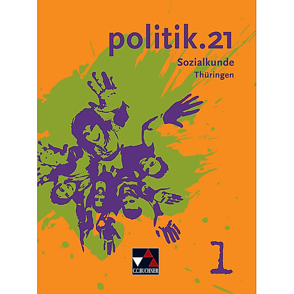 politik.21 - Thüringen / politik.21 Thüringen 1, Sinan Beygo, Jan Castner, Dörthe Hecht, Ulla Oppenländer, Julia K. Schlichting, Christian K. Tischner, Martina Tschirner, Susanne Ludwig