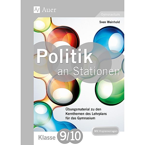 Politik an Stationen 9/10 Gymnasium, Sven Weinhold