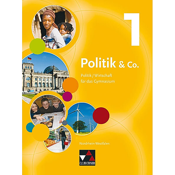 Politik & Co., Ausgabe Nordrhein-Westfalen: Bd.1 Politik & Co. - Nordrhein-Westfalen / Politik & Co. NRW 1
