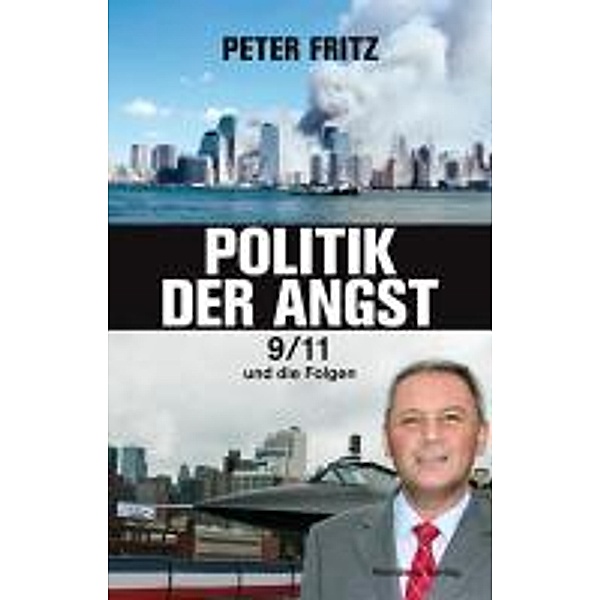 Politik der Angst, Peter Fritz