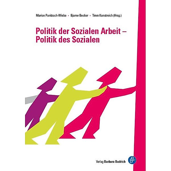 Politik der Sozialen Arbeit - Politik des Sozialen