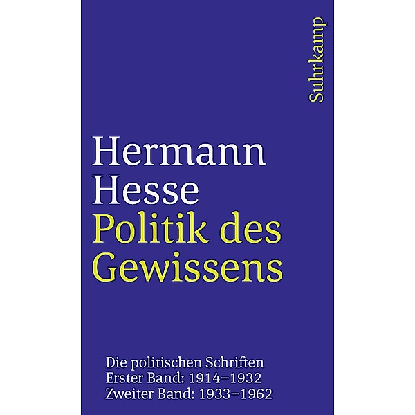 Politik des Gewissens. Zwei Bände / suhrkamp taschenbücher Allgemeine Reihe Bd.656, Hermann Hesse