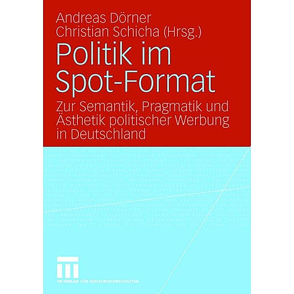 Politik im Spot-Format