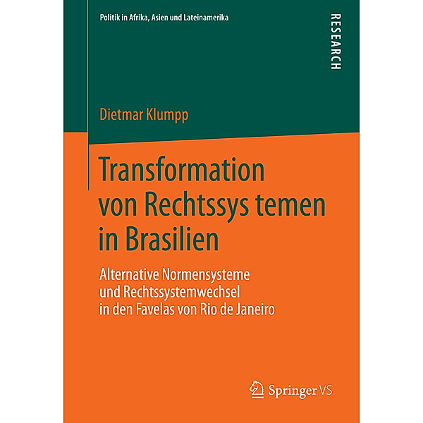 Politik in Afrika, Asien und Lateinamerika / Transformation von Rechtssystemen in Brasilien, Dietmar Klumpp