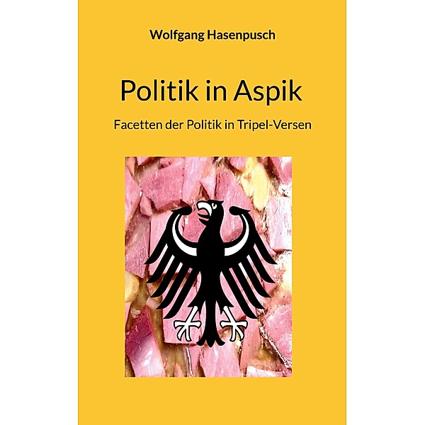 Politik in Aspik, Wolfgang Hasenpusch