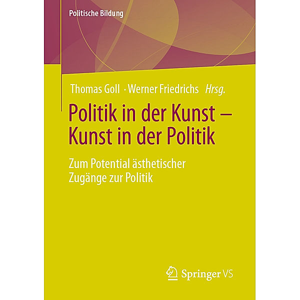 Politik in der Kunst - Kunst in der Politik