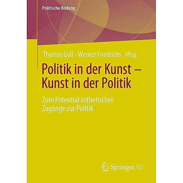 Politik in der Kunst - Kunst in der Politik / Politische Bildung