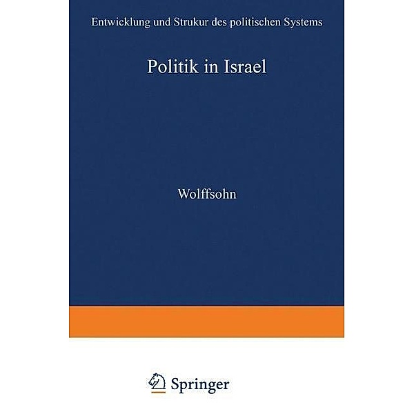 Politik in Israel / Schriften des Deutschen Orient - Instituts, Michael Wolffsohn