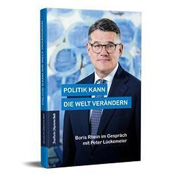 Politik kann die Welt verändern, Peter Lückemeier