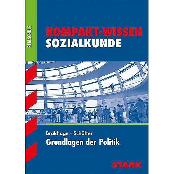 Politik - Sozialkunde, Monika Brakhage, Fritz Schäfer