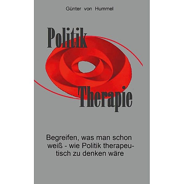 Politik / Therapie, Günter von Hummel