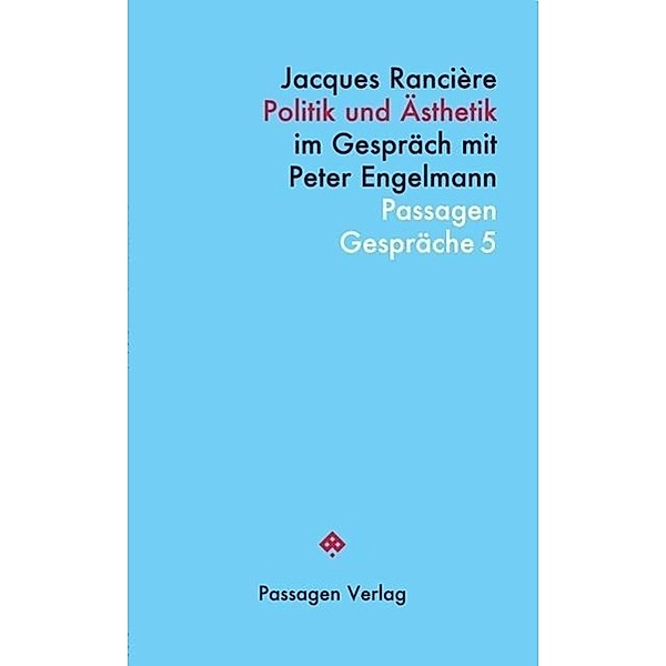 Politik und Ästhetik, Jacques Rancière
