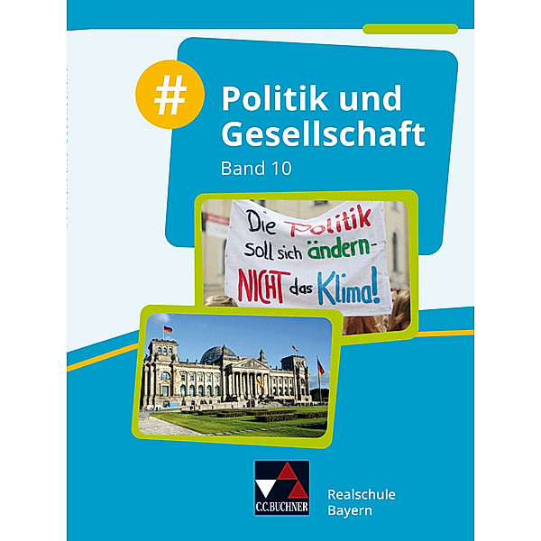 #Politik und Gesellschaft Realschule Bayern 10, Florian Benz, Walter Ludwig, Nina Schröck, Philipp Beyer