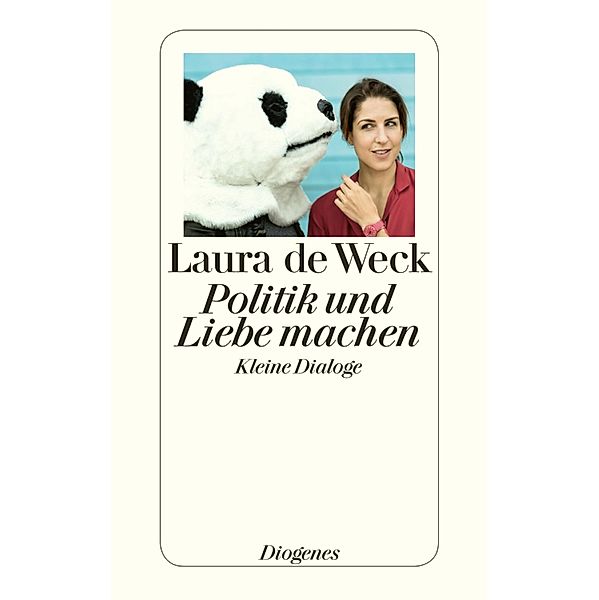 Politik und Liebe machen, Laura de Weck