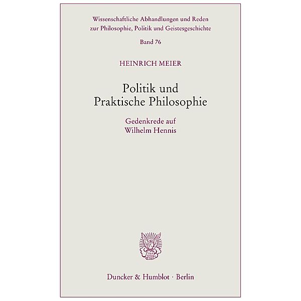 Politik und Praktische Philosophie., Heinrich Meier