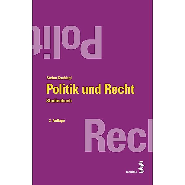 Politik und Recht, Stefan Gschiegl