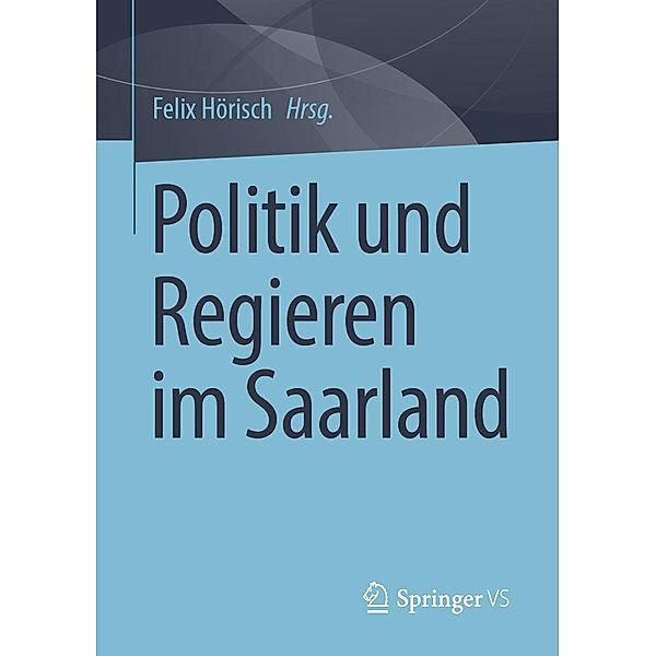 Politik und Regieren im Saarland