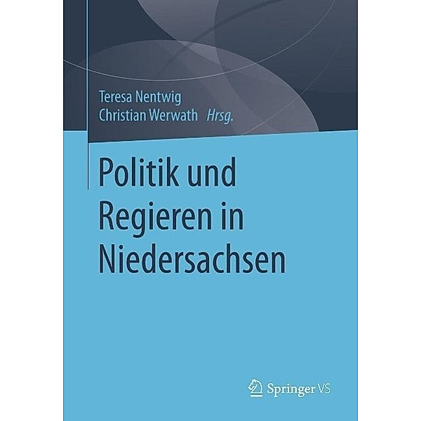 Politik und Regieren in Niedersachsen