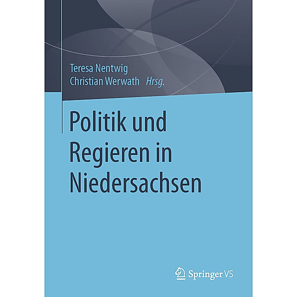 Politik und Regieren in Niedersachsen