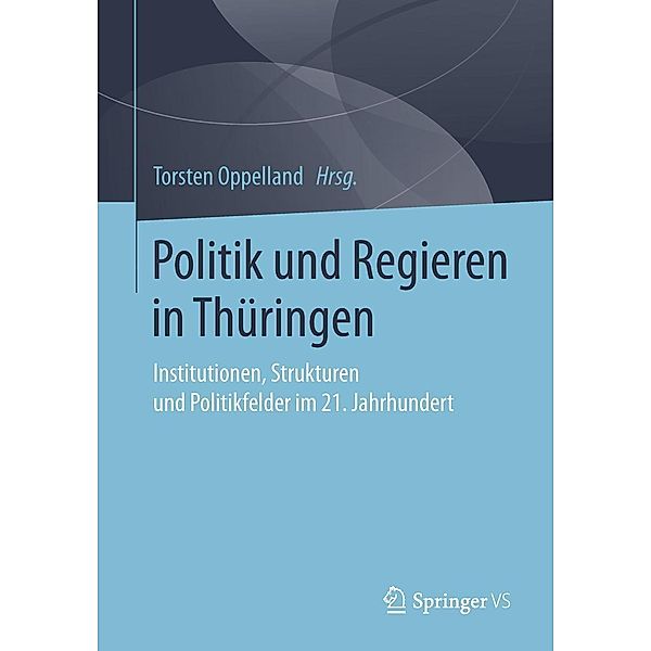 Politik und Regieren in Thüringen