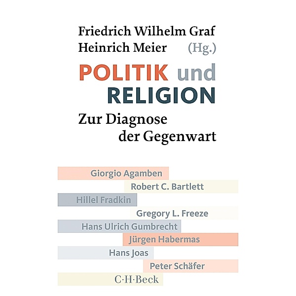 Politik und Religion / Beck Paperback Bd.6105